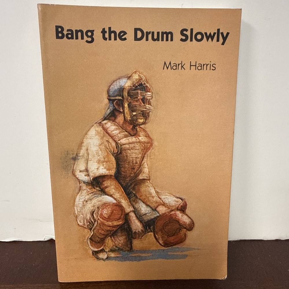 Bang the Drum Slowly by Mark Harris - Softcover 1984